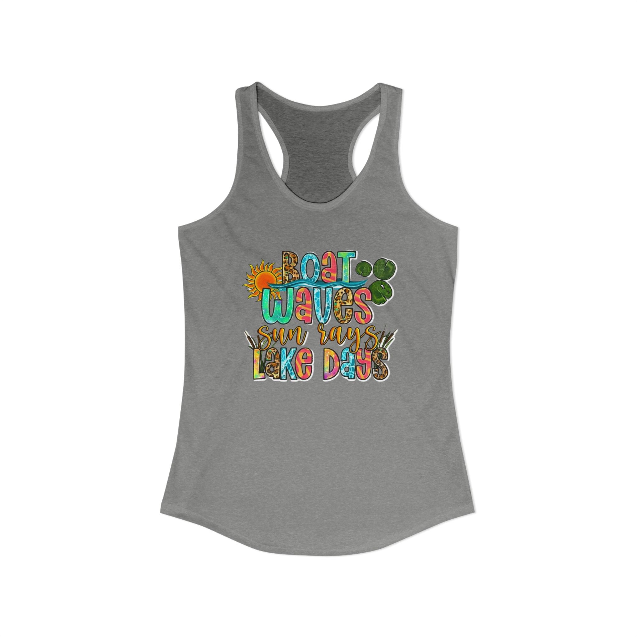 Boat Waves, Sun Rays, Lake Days -- Women's Ideal Racerback Tank