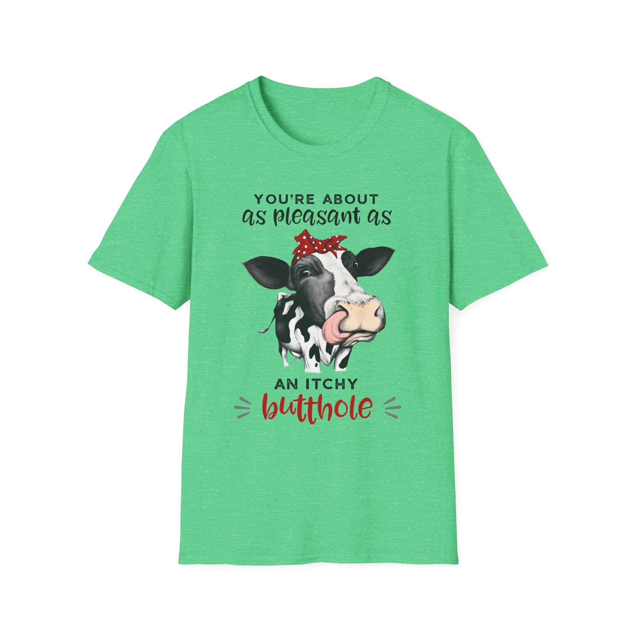 Cow Graphic Tee — "You’re About as Pleasant as an Itchy Butthole" Funny Novelty T‑Shirt