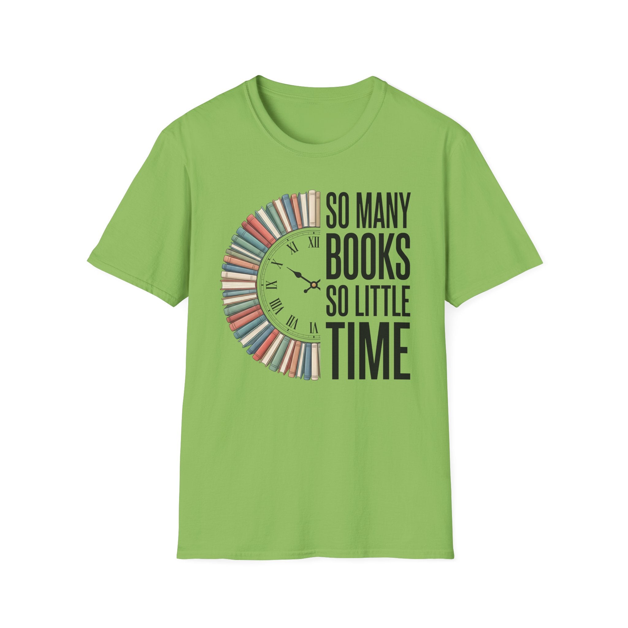 Book Lover T‑Shirt — "So Many Books, So Little Time" Clock Design