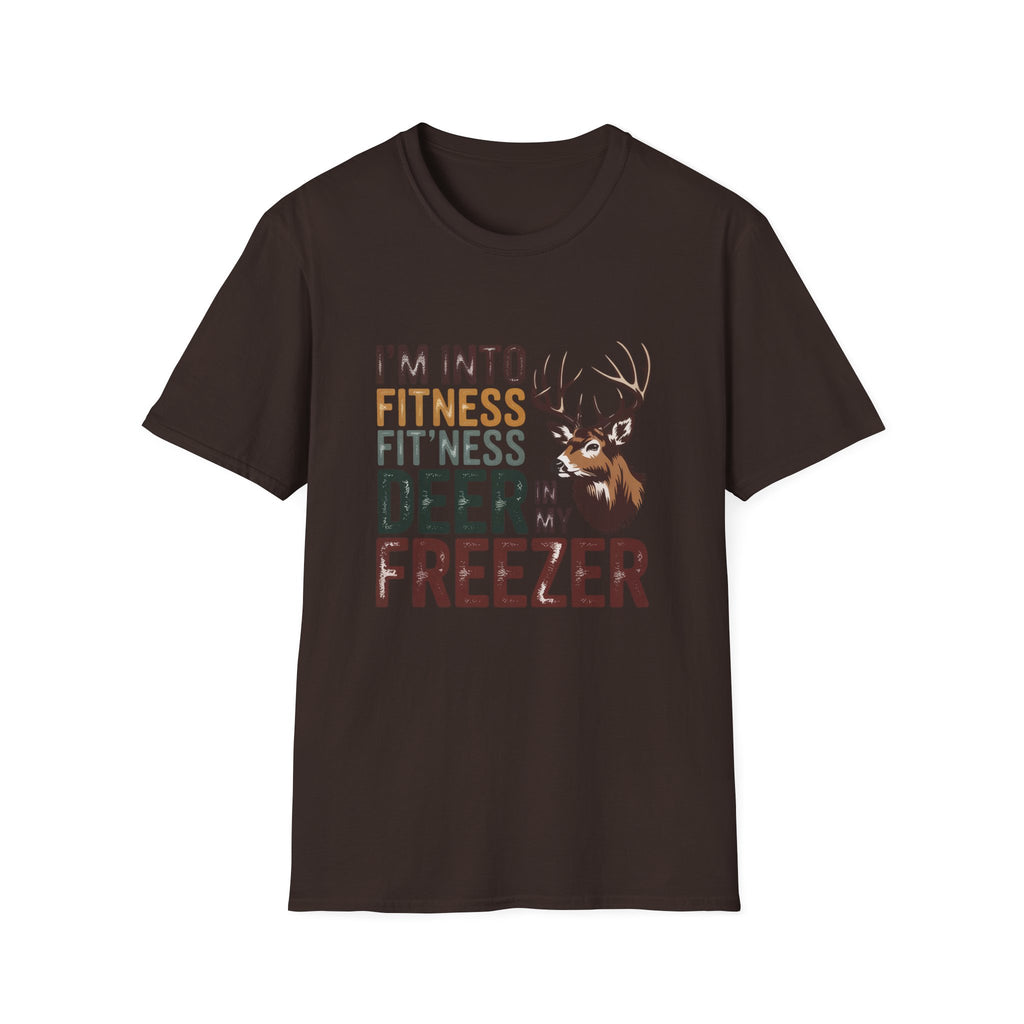 Funny Hunting T-Shirt — "I’m Into Fitness (Fitness Deer in My Freezer)"